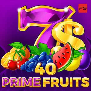 40 Prime Fruits