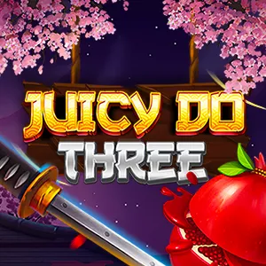 Juicy Do Three
