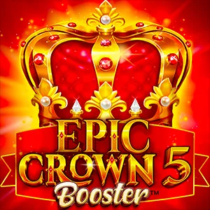 Epic Crown 5 Booster