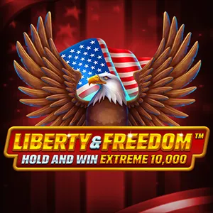 Liberty and Freedom Hold and Win Extreme 10,000