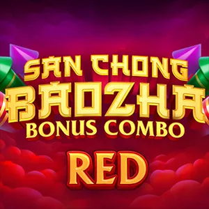 San Chong BaoZha Red: Bonus Combo