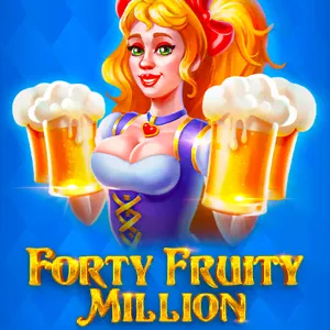 Forty Fruity Million