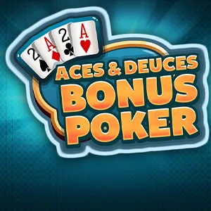 Aces & Deuces Bonus Poker